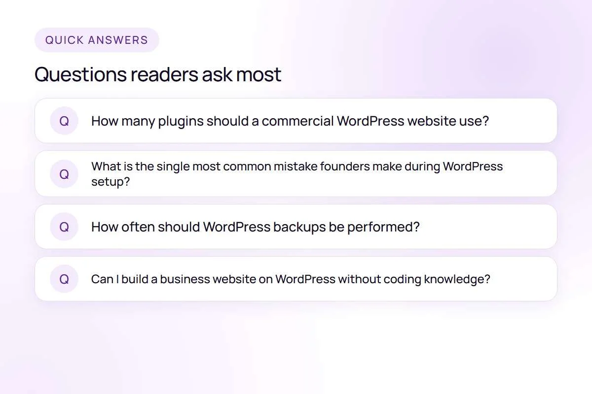 Common reader questions answered in: WordPress Website Setup Checklist for Business Owners